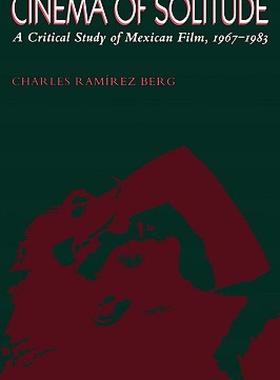 【预售】Cinema of Solitude: A Critical Study of Mexican