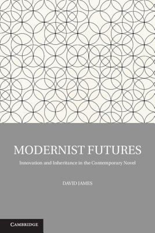 【预售】Modernist Futures: Innovation and Inheritance in the