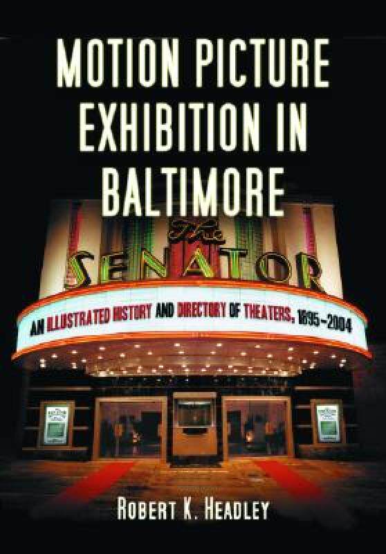 【预售】Motion Picture Exhibition in Baltimore: An
