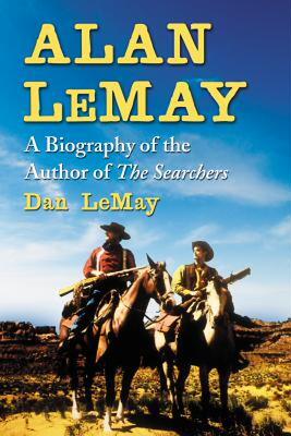【预售】Alan Lemay: A Biography of the Author of the