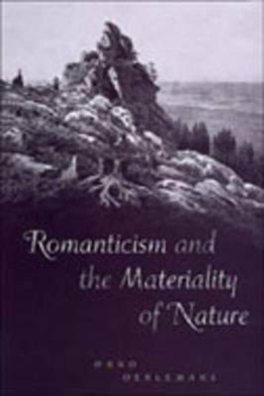 【预售】Romanticism and the Materiality of Nature