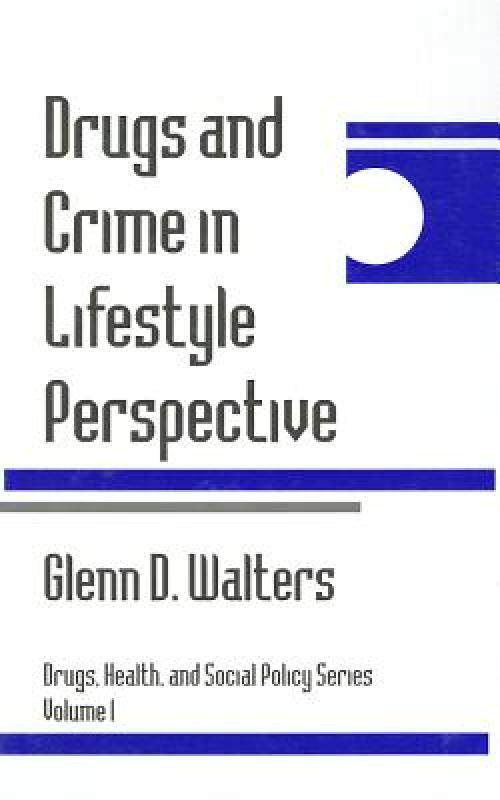 【预售】Drugs and Crime in Lifestyle Perspective
