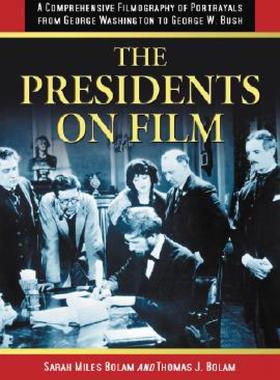 【预售】The Presidents on Film: A Comprehensive Filmography