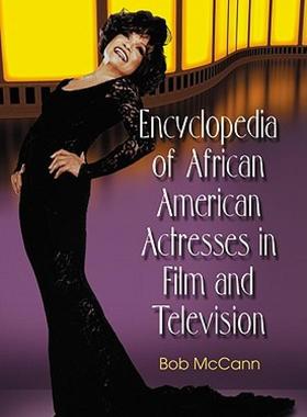 【预售】Encyclopedia of African American Actresses in Film