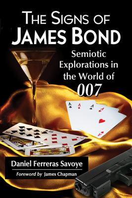 【预售】The Signs of James Bond: Semiotic Explorations in