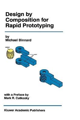 【预售】Design by Composition for Rapid Prototyping