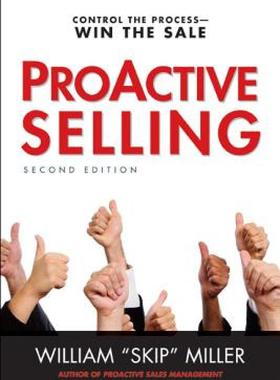 【预售】ProACTIVE Selling: Control the Process--Win the