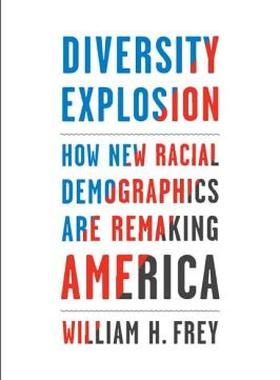 【预售】Diversity Explosion: How New Racial Demographics Are