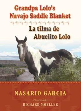 【预售】Grandpa Lolo S Navajo Saddle Blanket: La Tilma de