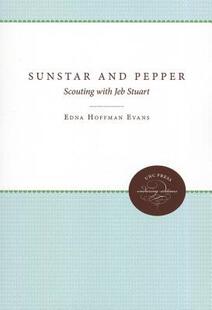 【预售】Sunstar and Pepper: Scouting with Jeb Stuart