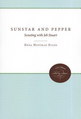 【预售】Sunstar and Pepper: Scouting with Jeb Stuart