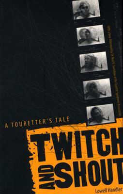 【预售】Twitch and Shout: A Touretter's Tale
