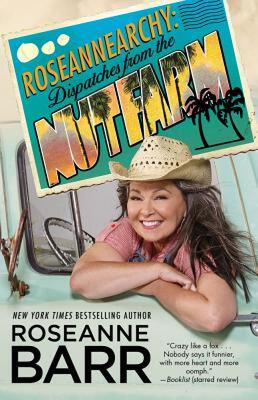 【预售】Roseannearchy: Dispatches from the Nut Farm