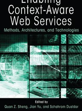 【预售】Enabling Context-Aware Web Services: Methods