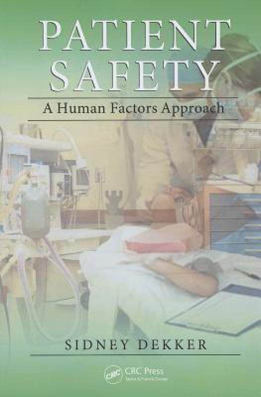 【预售】Patient Safety: A Human Factors Approach