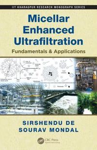 【预售】Micellar Enhanced Ultrafiltration: Fundamentals