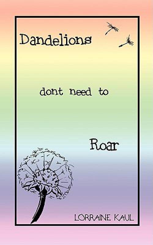 【预售】Dandelions Don't Need to Roar and Other Poems: A