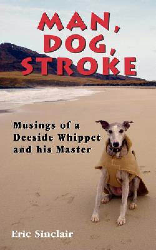 【预售】Man, Dog, Stroke
