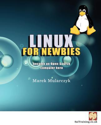 【预售】Linux for Newbies - Become an Open-Source Computer