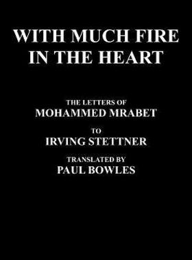 【预售】With Much Fire in the Heart: The Letters of Mohammed