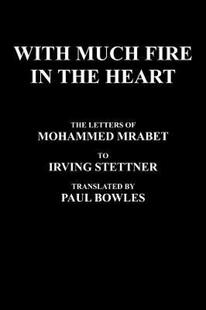 【预售】With Much Fire in the Heart: The Letters of Mohammed