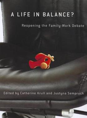【预售】A Life in Balance?: Reopening the Family-Work