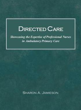 【预售】Directed Care: Showcasing the Expertise of