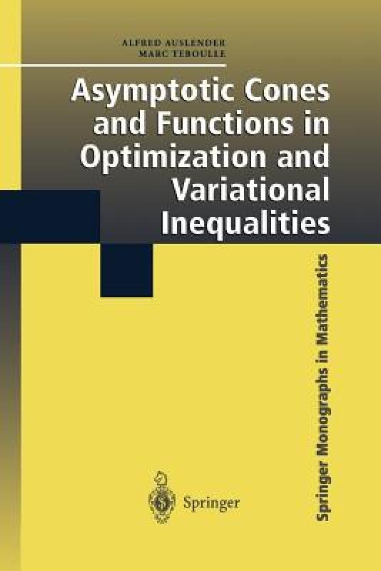 【预售】Asymptotic Cones and Functions in Optimization and 书籍/杂志/报纸 原版其它 原图主图