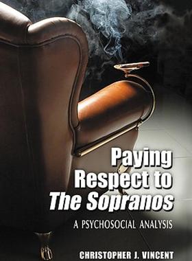 【预售】Paying Respect to the Sopranos: A Psychosocial