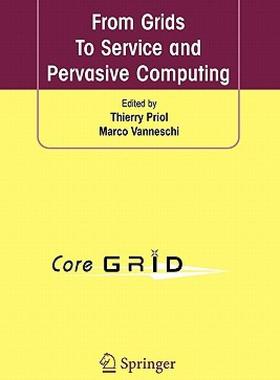 【预售】From Grids to Service and Pervasive Computing