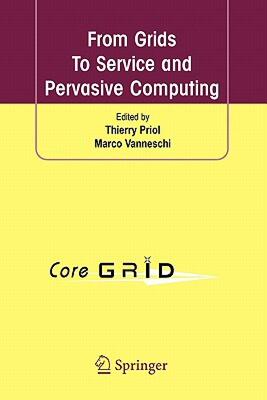 【预售】From Grids to Service and Pervasive Computing