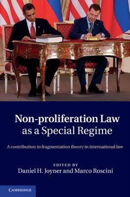 【预售】Non-Proliferation Law as a Special Regime: A