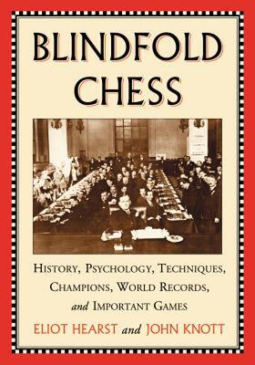 【预售】Blindfold Chess: History, Psychology, Techniques