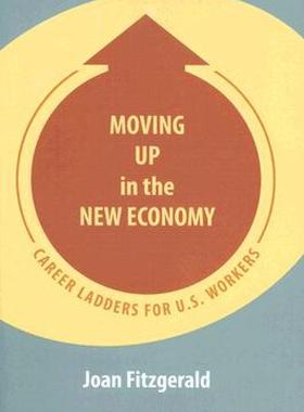 【预售】Moving Up in the New Economy: Career Ladders for