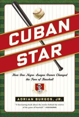 【预售】Cuban Star: How One Negro-League Owner Changed the