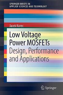 【预售】Low Voltage Power Mosfets: Design, Performance and