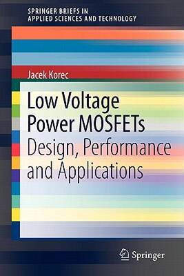 【预售】Low Voltage Power Mosfets: Design, Performance and