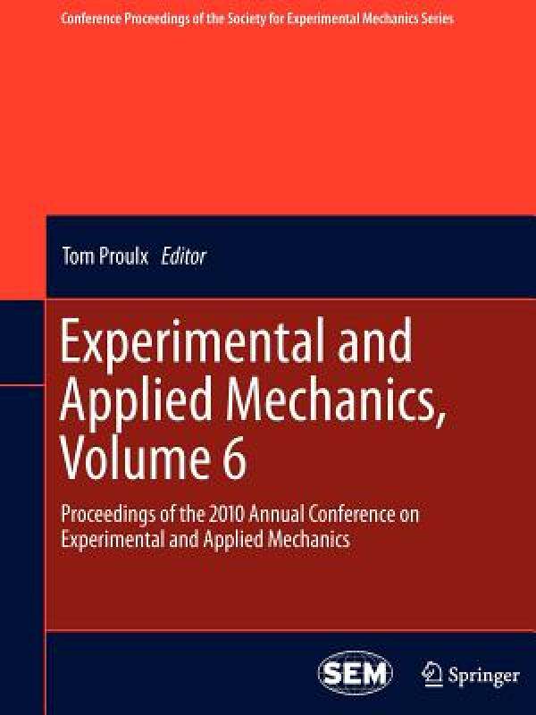 【预售】Experimental and Applied Mechanics, Volume 6: