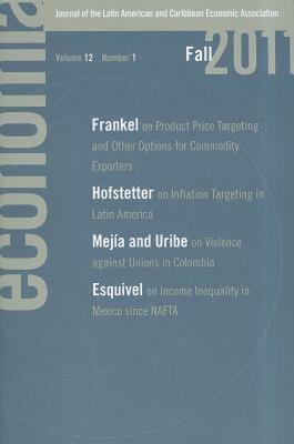 【预售】Economia, Volume 12, Number 1: Journal of the Latin