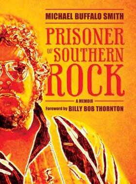 【预售】Prisoner of Southern Rock: A Memoir