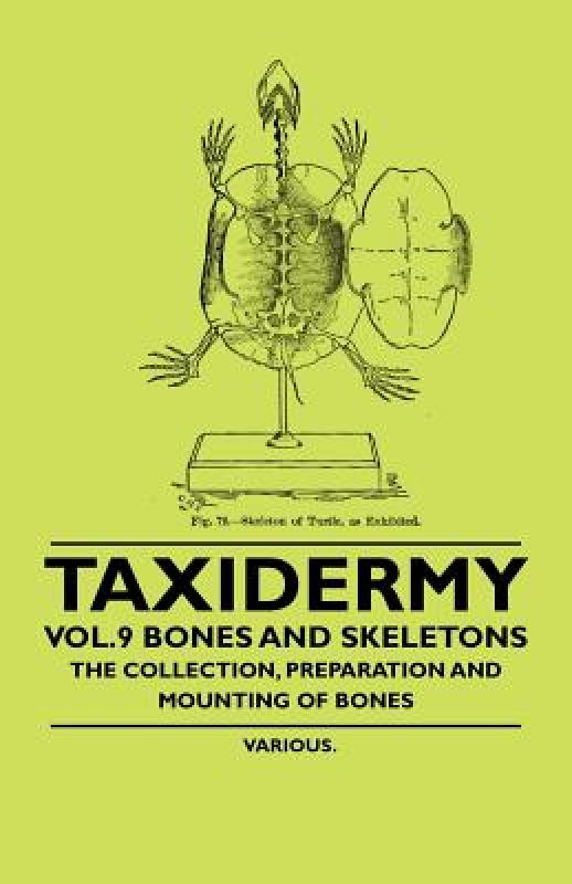 【预售】Taxidermy Vol.9 Bones and Skeletons- The