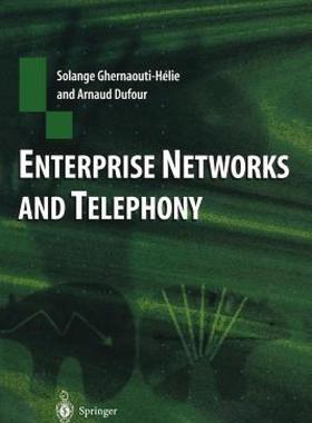 【预售】Enterprise Networks and Telephony: From Technology