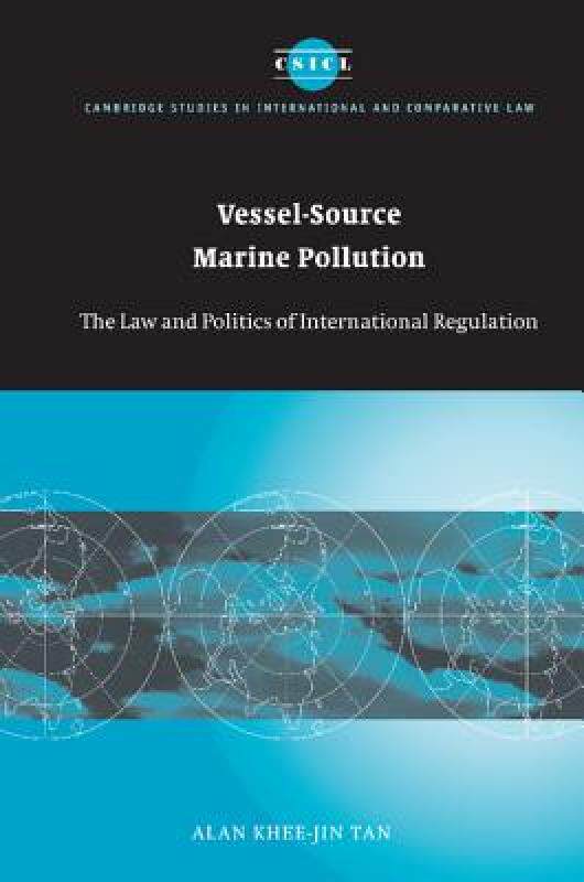 【预售】Vessel-Source Marine Pollution: The Law and Politics