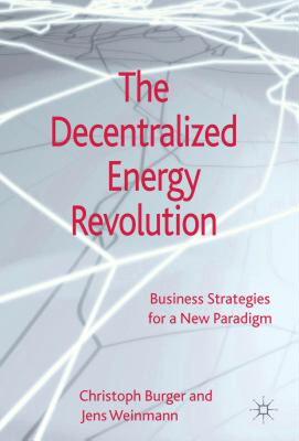 【预售】The Decentralized Energy Revolution: Business