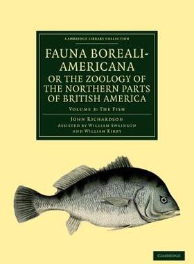 【预售】Fauna Boreali-Americana; Or, the Zoology of the