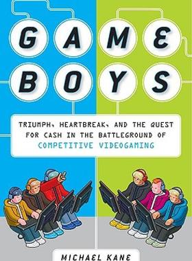 【预售】Game Boys: Triumph, Heartbreak, and the Quest for