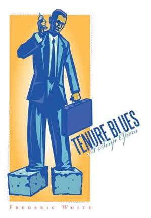 【预售】Tenure Blues: A Soap Opera