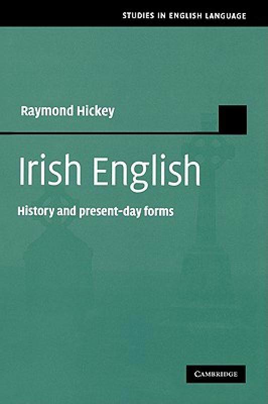 【预售】Irish English: History and Present-Day Forms