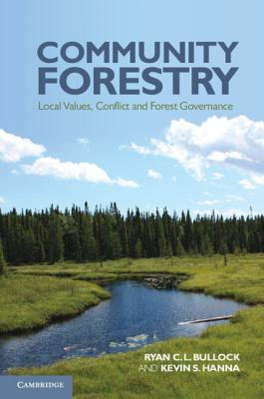 【预售】Community Forestry: Local Values, Conflict and