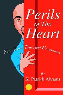 【预售】Perils of the Heart: Faith, Love, Trust, and